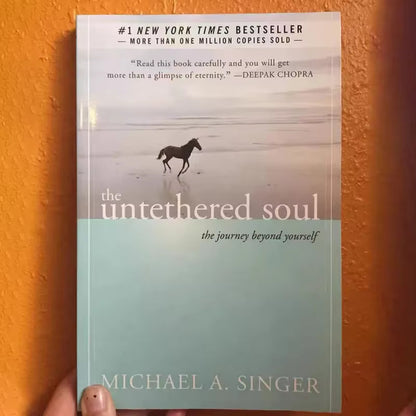 Untethered Soul; The Journey Beyond Yourself by Michael Singer Paperback Book