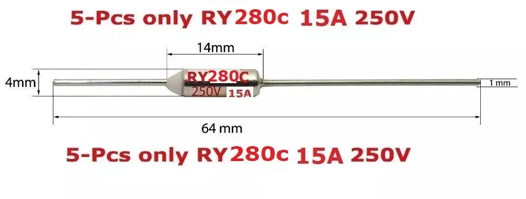 Thermal Fuse RY 280C RY280C 15A 250V Cut off Temperature 280C 5 x Thermal Fuse