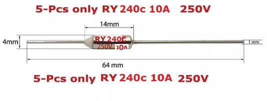 Thermal Fuse RY 240C RY240C 10A 250V Cut off Temperature 240C 5 x Thermal Fuse